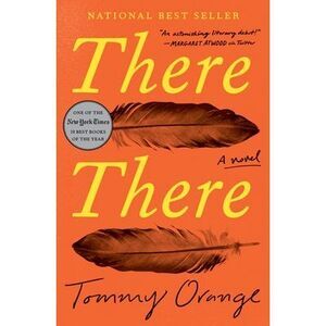There There -- Tommy Orange